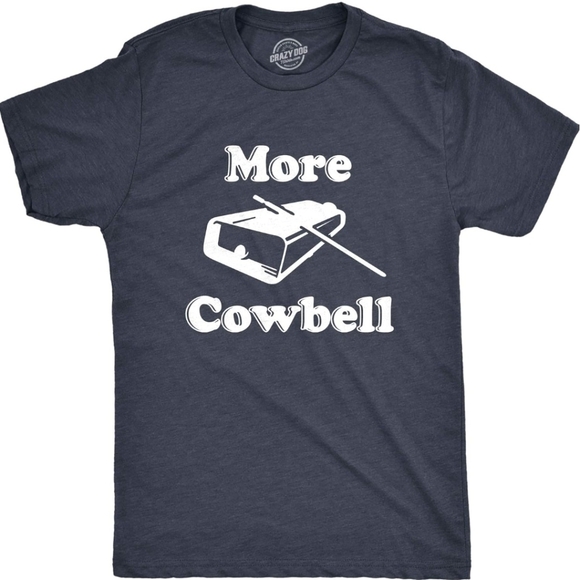 Crazy Dog T-Shirts Other - Graphic Men's T-shirt 'More Cowbell' In Heather Navy, 2XL New